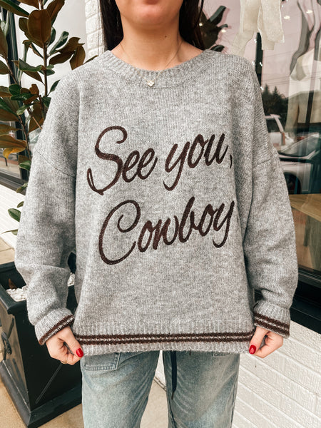 See You Cowboy Sweater